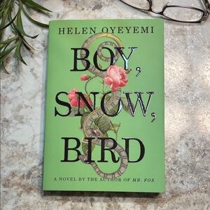 Novel Boy, Snow, Bird by Helen Oyeyemi; Fiction; African American; Literature